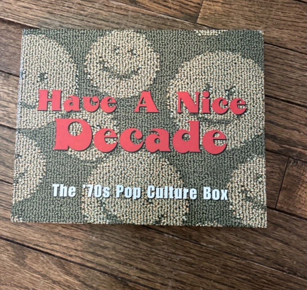 Have A Nice Decade - The ‘70s Pop Culture Box - 7 CD set